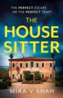 The House Sitter : The totally gripping psychological thriller with a killer twist - Book