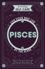 Astrology Self-Care: Pisces : Live your best life by the stars - Book