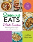 Slimming Eats Made Simple : Delicious and easy recipes   100+ under 500 calories - eBook