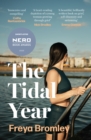 The Tidal Year : shortlisted for the Nero Book Awards 2023 - eBook