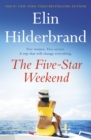 The Five-Star Weekend : The perfect summer getaway from the bestselling queen of beach reads - Book