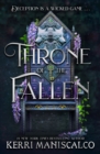 Throne of the Fallen : the seriously spicy and addictive romantasy from the author of Kingdom of the Wicked - Book