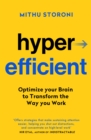 Hyperefficient : Simple Methods to Optimise your Brain and Transform the Way you Work - eBook