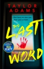 The Last Word : an utterly addictive and spine-chilling suspense thriller from the TikTok bestseller for 2023 - Book