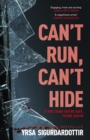 Can't Run, Can't Hide : The gripping and terrifying new novel for fans of Stephen King - Book