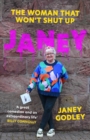 JANEY : The Woman That Won't Shut Up - Book