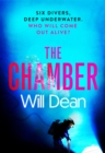 The Chamber : gripping and terrifying, and hailed by reviewers as 'the ultimate locked room thriller' (Sun) - eBook