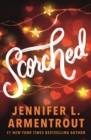 Scorched : A HOT enemies-to-lovers summer college romance! - Book