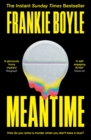Meantime : The gripping debut crime novel from Frankie Boyle - Book