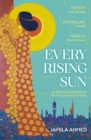 Every Rising Sun : A spellbinding reimagining of The Thousand and One Nights - eBook