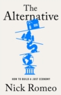 The Alternative : How to Build a Just Economy - eBook