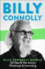 Billy Connolly Bundle : Windswept & Interesting/Tall Tales and Wee Stories - eBook