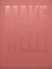 Make Well! - Book
