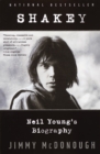Shakey: Neil Young's Biography - eBook