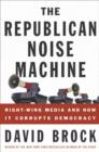 Republican Noise Machine - eBook