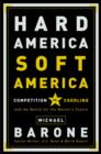 Hard America, Soft America - eBook