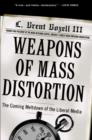 Weapons of Mass Distortion - eBook