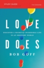 Love Does Study Guide : Discover a Secretly Incredible Life in an Ordinary World - Book