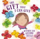 The Gift That I Can Give - eBook