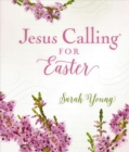 Jesus Calling for Easter, with full Scriptures - eBook