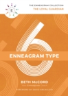 The Enneagram Type 6 : The Loyal Guardian - Book
