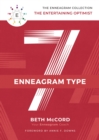 The Enneagram Type 7 : The Entertaining Optimist - Book