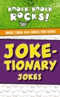 Joke-tionary Jokes : More Than 444 Jokes for Kids - eBook