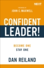 Confident Leader! : Become One, Stay One - eBook