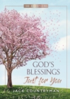 God's Blessings Just for You : 100 Devotions - Book