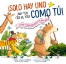 Solo hay uno como tu - Bilingue : Lo que te hace diferente te hace unico - eBook