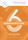 Enneagram Type 6 : The Loyal Guardian - eBook