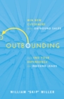 Outbounding : Win New Customers with Outbound Sales and End Your Dependence on Inbound Leads - Book