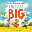 Dream Big for Kids - Book