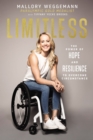 Limitless : The Power of Hope and Resilience to Overcome Circumstance - Book
