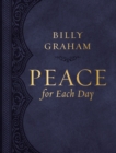 Peace for Each Day, Large Text Leathersoft : 365 Daily Devotions - Book