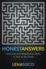 Honest Answers : Interview and Negotiation Skills to Get to the Truth - Book