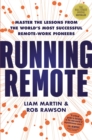 Running Remote : Master the Lessons from the World’s Most Successful Remote-Work Pioneers - Book