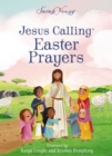 Jesus Calling Easter Prayers : The Easter Bible Story for Kids - Book