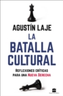 La batalla cultural : Reflexiones criticas para una Nueva Derecha - eBook