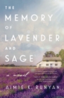 The Memory of Lavender and Sage - eBook