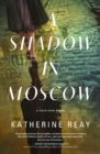 A Shadow in Moscow : A Cold War Novel - eBook