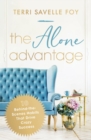 The Alone Advantage : 10 Behind-the-Scenes Habits That Drive Crazy Success - Book