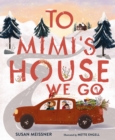 To Mimi's House We Go - Book