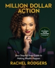 Million Dollar Action : Your Step-by-Step Guide to Making Wealth Happen - eBook