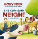 The Cow Said Neigh! : A Farm Story - eBook