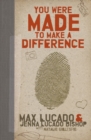 You Were Made to Make a Difference : An Interactive Teen Devotional to Finding Your Calling and Enacting Change - eBook