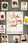 Make Every Day Count - Teen Edition - eBook