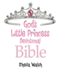 God's Little Princess Devotional Bible : Bible Storybook - eBook