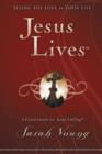 Jesus Lives : Seeing His Love in Your Life - Book