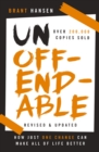 Unoffendable : How Just One Change Can Make All of Life Better (updated with two new chapters) - eBook